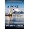 A Poke in My Eye
