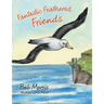 Fantastic Feathered Friends