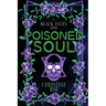 Poisoned Soul: A Black Fates Novel