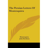 The Persian Letters Of Montesquieu