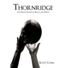 Thornridge: The Perfect Season in Black and White