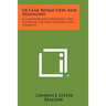 Ocular Refraction and Diagnosis: A Comprehensive Reference and Textbook for Practitioners and Students