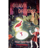 Guava Dreams