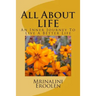 All About LIFE: An Inner Journey To Live A Better Life