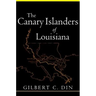 Canary Islanders of Louisiana (Revised)