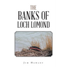 The Banks of Loch Lomond