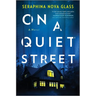 On a Quiet Street
