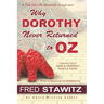 Why Dorothy Never Returned to Oz