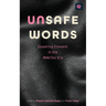 Unsafe Words: Queering Consent in the #Metoo Era