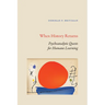 When History Returns: Psychoanalytic Quests for Humane Learning