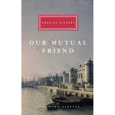 Our Mutual Friend: Introduction by Andrew Sanders