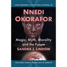 Nnedi Okorafor: Magic, Myth, Morality and the Future
