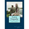 Learn Empathy: Building Skills for Caring