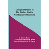 Ecological Studies Of The Timber Wolf In Northeastern Minnesota