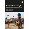 Peace or Democracy?: Peacebuilding Dilemmas to Transition from Civil Wars