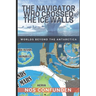 The Navigator Who Crossed the Ice Walls: Worlds Beyond the Antarctica