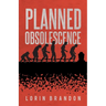Planned Obsolescence