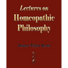 Lectures on Homeopathic Philosophy