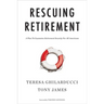 Rescuing Retirement: A Plan to Guarantee Retirement Security for All Americans