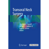 Transoral Neck Surgery