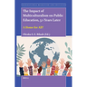 The Impact of Multiculturalism on Public Education, 50 Years Later: A Home for All?