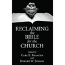 Reclaiming the Bible for the Church