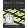 Excel In A Minute: Steps for Performing Basic Tasks in Microsoft Excel 365