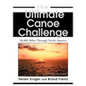 The Ultimate Canoe Challenge: 28,000 Miles Through North America