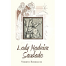 Lady Madeira Saudade