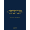 The Reminiscences of Rear Adm. Henry L. Miller, USN (Ret.), Vol. II