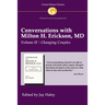 Conversations with Milton H. Erickson MD Vol 2: Volume II, Changing Couples