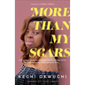 More Than My Scars