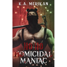 Ho Ho Homicidal Maniac