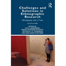 Challenges and Solutions in Ethnographic Research: Ethnography with a Twist