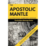 The Apostolic Mantle: A Strategic Company Arising