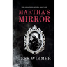 Martha's Mirror