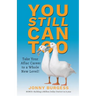 You Still Can Too: Take Your Aflac Career to a Whole New Level!