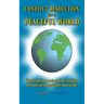 Conflict Resolution for a Peaceful World