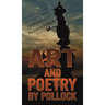 Art and Poetry by Pollock