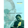 A Logical Journey: From Gödel to Philosophy