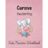 Cursive Handwriting, Kids Practice Workbook: Alphabets on lined pages to trace and form perfect cursive letters for all ages. Easy to practice on 110