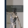 Peace Theory: Preconditions of Disarmament