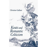 Keats and Romantic Celticism