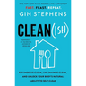 Clean(ish): Eat (Mostly) Clean, Live (Mainly) Clean, and Unlock Your Body's Natural Ability to Self-Clean