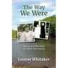 The Way We Were: Personal Reflections on Life in the Ozarks