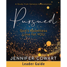 Pursued - Women's Bible Study Leader Guide: Gods Relentless Love for You