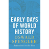 Early Days of World History: Reflections on the Past