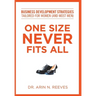 One Size Never Fits All: Business Development Strategies Tailored for Women (And Most Men)