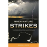 When Nature Strikes: Weather Disasters and the Law