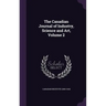 The Canadian Journal of Industry, Science and Art, Volume 2